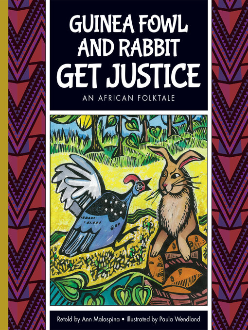 Title details for Guinea Fowl and Rabbit Get Justice by Ann Malaspina - Available